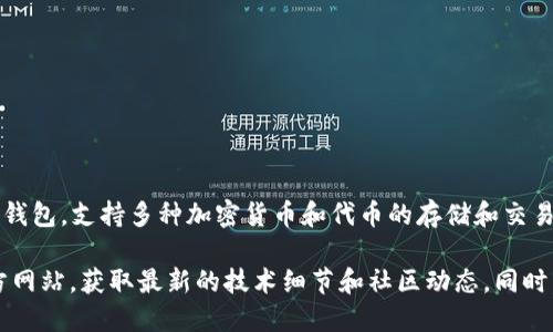 MTPS 是 tpWallet 中的一种代币，它代表了一种特定的数字资产。tpWallet 是一个多链钱包，支持多种加密货币和代币的存储和交易。MTPS 代币的具体用途可能与其项目的生态系统相关，例如奖励机制、治理权或其他功能。

如果你想了解更多关于 MTPS 代币的详细信息，建议查阅相关的区块链项目白皮书或官方网站，获取最新的技术细节和社区动态。同时，可以关注社交媒体和加密货币论坛，了解用户的反馈与实践经验。